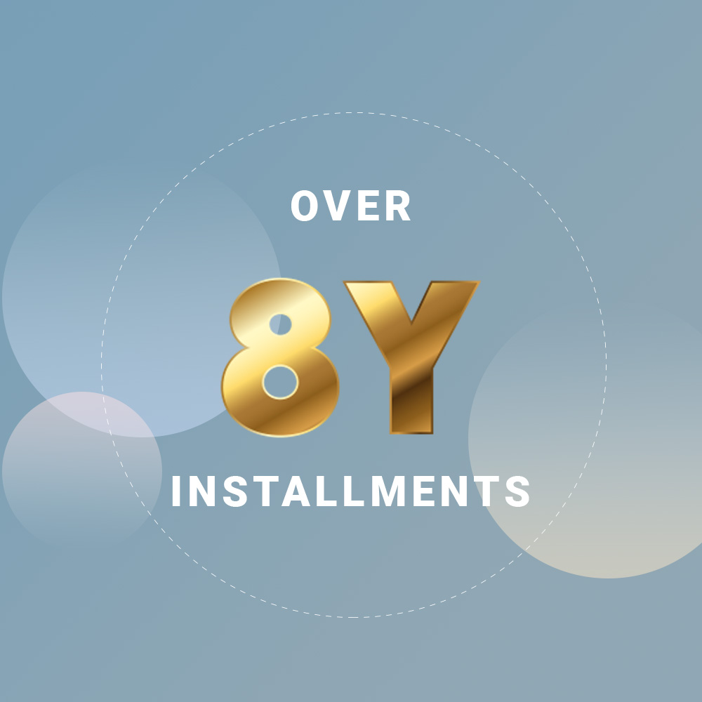 8 Years Installments